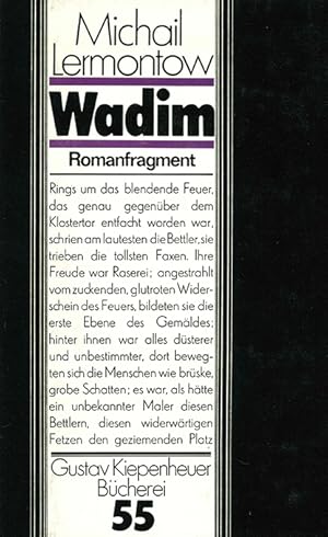 Seller image for Wadim. Romanfragment. bertr. u. mit Anhang von Marga Erb. (= Gustav Kiepenheuer Bcherei 55). for sale by ANTIQUARIAT MATTHIAS LOIDL