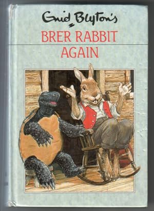 Enid Blyton's Brer Rabbit Again