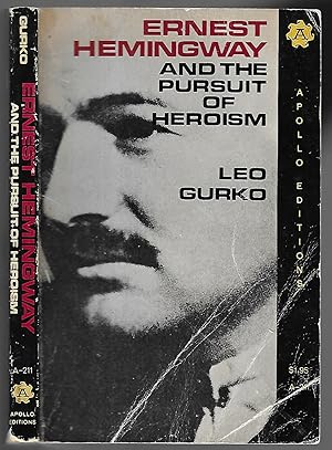 Seller image for Ernest Hemingway And The Pursuit Of Heroism for sale by Legacy Books II