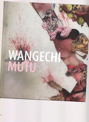 Seller image for Wangechi Mutu: This You Call Civilization for sale by Mossback Books