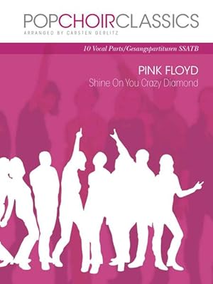 POPCHOIRCLASSICS Pink Floyd: Shine On You Crazy Diamond