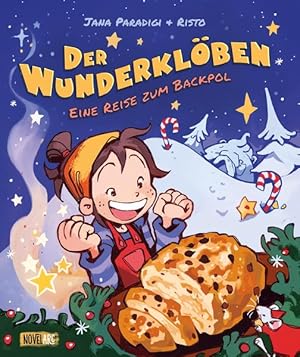 Der Wunderklöben - Eine Reise zum Backpol Ein weihnachtliches Bilderbuch zum Vorlesen ab 4 Jahren...