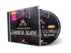 Seller image for Gehorche, Sklavin! Erotik SM-Audio Story | Erotisches SM-Hoerbuch MP3CD, Audio-CD, MP3 for sale by moluna