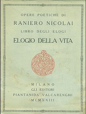 Bild des Verkufers fr Elogio della vita zum Verkauf von Librodifaccia
