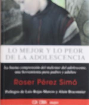 Imagen del vendedor de Lo mejor y lo peor de la adolescencia a la venta por Librera Alonso Quijano