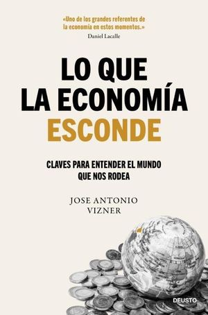 LO QUE LA ECONOMÍA ESCONDE