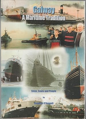 Seller image for Galway - a Maritime Tradition: Ships, Boats and People for sale by Anvil Books