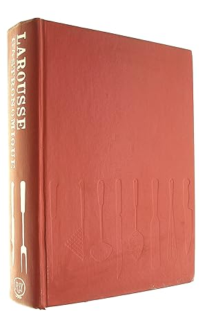 Larousse Gastronomique: the Encyclopedia of Food, Wine and Cookery