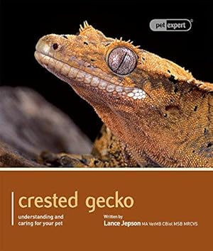 Image du vendeur pour Crested Gecko - Pet Expert: Understanding and Caring for Your Pet mis en vente par WeBuyBooks