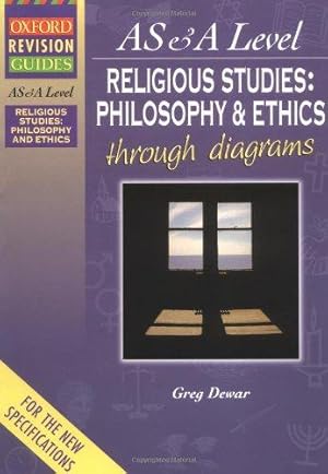 Seller image for Advanced Religious Studies: AS & A Level Philosophy and Ethics Religion Through Diagrams (Oxford Revision Guides) for sale by WeBuyBooks