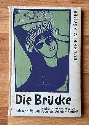 Imagen del vendedor de DIE BRCKE. Kunst im Aufbruch. Holzschnitte von Erich Heckel, Ernst Ludwig Kirchner, Karl Schmidt-Rottluff, Otto Mueller, Emil Nolde, Max Pechstein a la venta por Ursula Sturm