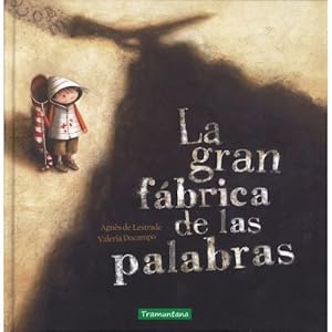 Imagen del vendedor de LA GRAN FBRICA DE LAS PALABRAS a la venta por Libreria Nuevo Siglo 21 SL