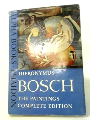 Imagen del vendedor de Hieronymus Bosch: The Paintings (Alpha books) a la venta por World of Rare Books