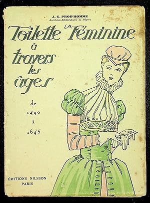 Imagen del vendedor de La Toilette Fminine  travers les ges de 1490  1645 a la venta por LibrairieLaLettre2