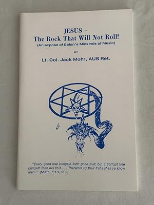 Seller image for Jesus ? The Rock That Will Not Roll for sale by Liberty Bell Publications