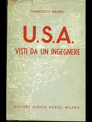 Bild des Verkufers fr U.S.A. visti da un ingegnere zum Verkauf von Librodifaccia