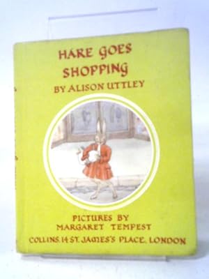 Seller image for Hare Goes Shopping (Little Grey Rabbit Books- No.25) for sale by World of Rare Books