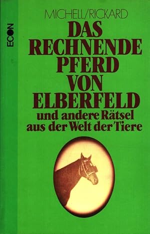 Bild des Verkufers fr Das rechnende Pferd von Elberfeld und andere Rtsel aus der Welt der Tiere. [bers. von Wulf Bergner] zum Verkauf von Versandantiquariat Nussbaum