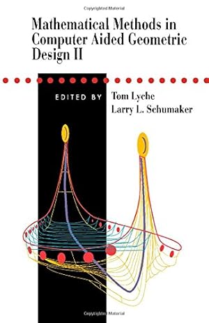 Bild des Verkufers fr Mathematical Methods in Computer Aided Geometric Design II zum Verkauf von Bulk Book Warehouse