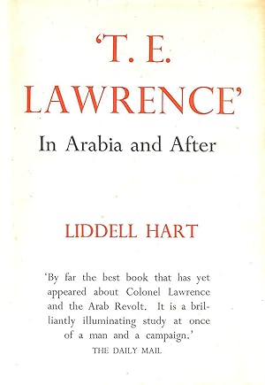 Imagen del vendedor de T E Lawrence In Arabia And After a la venta por M Godding Books Ltd