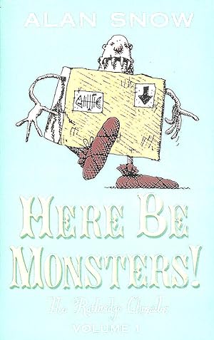 Immagine del venditore per Here be Monsters!: The Ratbridge Chronicles Volume 1: An Adventure Involving Magic, Trolls, and Other Creatures: v. 1 (Ratbridge Chronicles S.) venduto da M Godding Books Ltd
