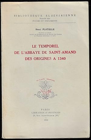 Seller image for le TEMPOREL de l'ABBAYE de SAINT-AMAND des Origines  1340 for sale by Liseronsblancs