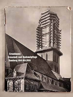 Großstadt und Denkmalpflege - Hamburg 1945 bis 1959.
