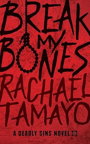 Seller image for Break My Bones (A Deadly Sins Novel) for sale by Redux Books