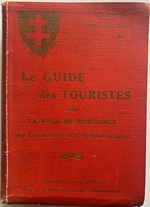 Imagen del vendedor de SAINT OMER Le guide des touristes dans la ville de Saint-Omer, ses environs et son arrondissement a la venta por les routes du globe