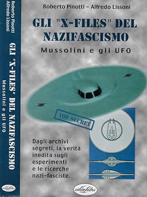 Bild des Verkufers fr Mussolini e gli U.F.O. zum Verkauf von Biblioteca di Babele