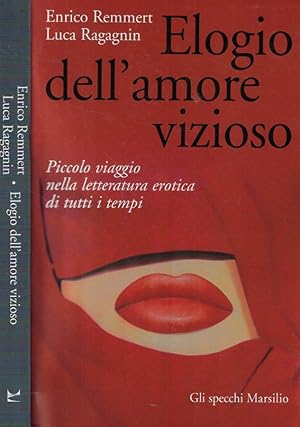 Bild des Verkufers fr Elogio dell'amore vizioso zum Verkauf von Biblioteca di Babele