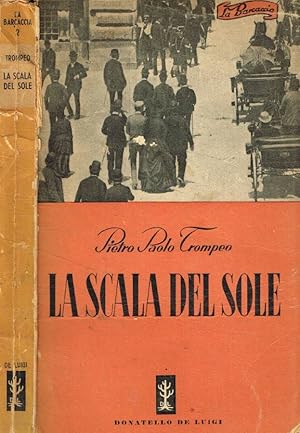 Bild des Verkufers fr La scala del sole zum Verkauf von Biblioteca di Babele