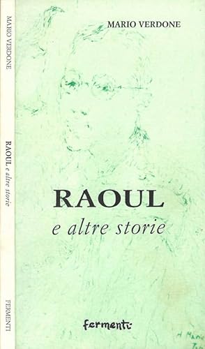 Bild des Verkufers fr Raoul e altre storie zum Verkauf von Biblioteca di Babele