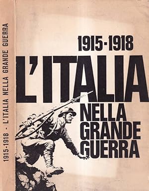 1915-1918 : l' Italia nella grande guerra