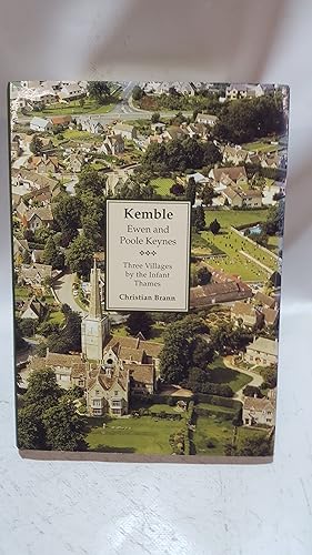 Immagine del venditore per Kemble, Ewen and Poole Keynes. Three Villages by the Infant Thames venduto da Cambridge Rare Books