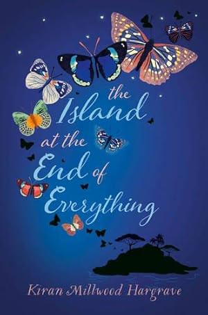 Seller image for The Island at the End of Everything: from the bestselling author of The Girl of Ink & Stars for sale by WeBuyBooks