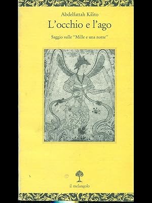 Bild des Verkufers fr L'occhio e l'ago zum Verkauf von Librodifaccia