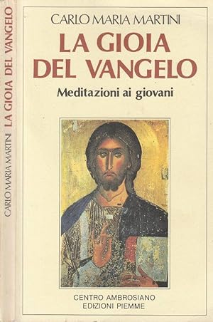 Immagine del venditore per La gioia del Vangelo Meditazioni ai giovani venduto da Biblioteca di Babele