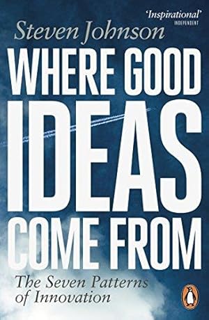 Immagine del venditore per Where Good Ideas Come From: The Seven Patterns of Innovation venduto da WeBuyBooks 2