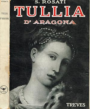 Bild des Verkufers fr Tullia D'Aragona zum Verkauf von Biblioteca di Babele