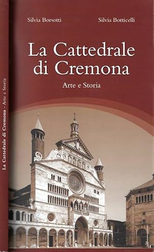 Immagine del venditore per La Cattedrale di Cremona Arte e storia venduto da Biblioteca di Babele