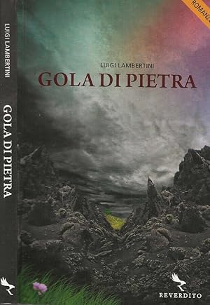 Bild des Verkufers fr Gola di pietra zum Verkauf von Biblioteca di Babele