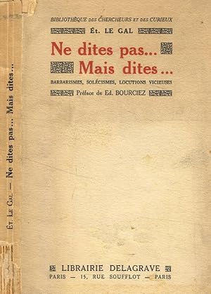 Image du vendeur pour Ne dites pas mais dites mis en vente par Biblioteca di Babele