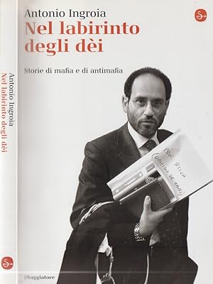 Seller image for Nel labirinto degli di Storie di mafia e antimafia for sale by Biblioteca di Babele