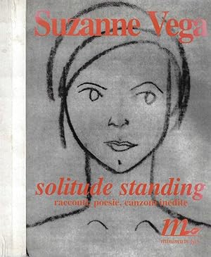 Seller image for Solitude Standing Racconti, poesie, canzoni inedite for sale by Biblioteca di Babele