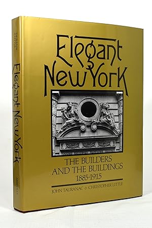 Seller image for Elegant New York: The Builders and the Buildings 1885-1915 for sale by Lost Time Books