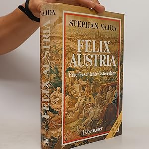 Seller image for Felix Austria : eine Geschichte sterreichs for sale by Bookbot