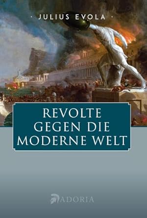 Bild des Verkufers fr Revolte gegen die moderne Welt zum Verkauf von Rheinberg-Buch Andreas Meier eK