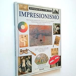 Imagen del vendedor de Impresionismo. Gua ilustrada esencial para conocer la vida de los pintores impresionistas y. a la venta por MAUTALOS LIBRERA