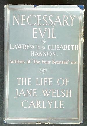 Seller image for Necessary Evil. The Life of Jane Welsh Carlyle for sale by Librodifaccia